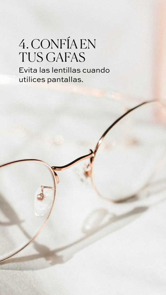 4 - Confía en tus gafas - Tips Mirada Saludable